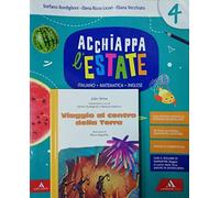 Acchiappa l'estate. Italiano Matematica Inglese. Per la 4ª classe elementare