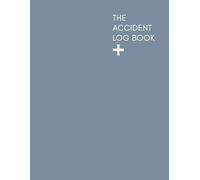 Accident Log Publishing The Accident Log Book (Tascabile)