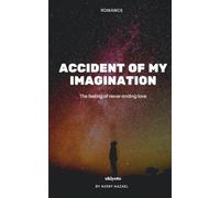 Accident of My Imagination