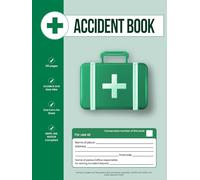 Accident Report Book HSE Compliant Workplace Incident Logbook: A4 Safety Record for Logging Events - Tracks Injuries, Hazards, and Near Misses | 130 ... Businesses | First Aid | Health & Safety