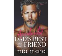 Accidental Dad's Best Friend: A Silver Fox Age Gap Romance