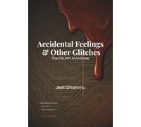 Accidental Feelings & Other Glitches: The FIGJAM AI Archives