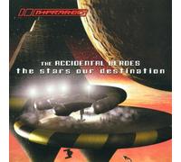 Accidental Heroes - The Stars Our Destination