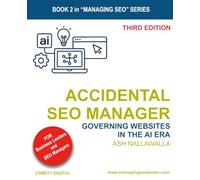 Accidental SEO Manager: Managing SEO Teams and Agencies