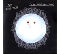 Accidental,the - I Can Hear Your Voice