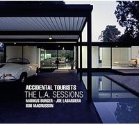 Accidental Tourists - L.A.Sessions