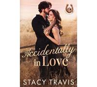 Accidentally in Love: A Small-Town Contemporary Romance