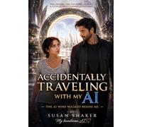 Accidentally Traveling with My AI: The AI Who Walked Beside Me