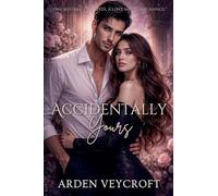 Accidentally Yours
