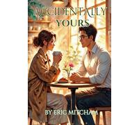 Accidentally Yours