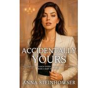 Accidentally Yours
