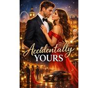 Accidentally Yours