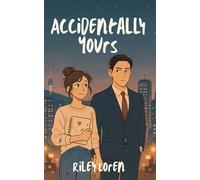 Accidentally Yours: A Korean Rom-Com Love Story of Secrets, Sketches, and Storms
