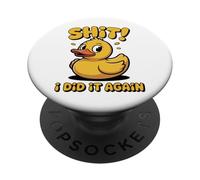 Accidenti, l'ho fatto di nuovo. nei guai, anatre non di fila PopSockets PopGrip Adesivo