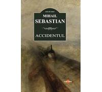 Accidentul - Mihail Sebastian