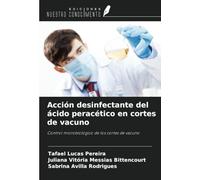 Acción desinfectante del ácido peracético en cortes de vacuno: Control microbiológico de los cortes de vacuno