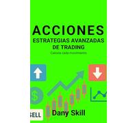 ACCIONES - ESTRATEGIAS AVANZADAS DE TRADING