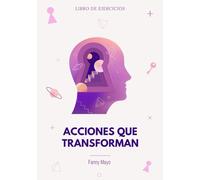 Acciones que Transforman: Conversaciones de Hipnoterapia