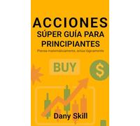 ACCIONES - SÚPER GUÍA PARA PRINCIPIANTES