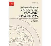Accoglienza fecondità trascendenza. Dis-dire il soggetto con Emmanuel Lévinas