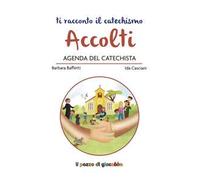 Accolti. Agenda del catechista