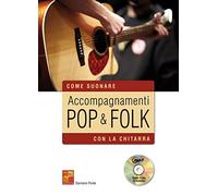 Accompagnamenti Pop & Folk con la chitarra - 1 Libro + 1 CD + 1 DVD