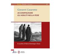 Accompagnare gli adulti nella fede. In ascolto di Marie-Dominique