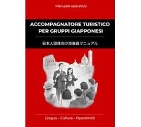 Accompagnatore turistico per gruppi giapponesi