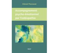 Accompagnement psycho-émotionnel par l'ostéopathie