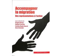 Accompagner la migration: Des représentations à l'action