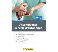 Accompagner la perte d'autonomie