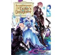 Reia Accomplishments of the Duke's Daughter (Light Novel) Vol. 1 (Tascabile)