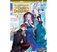 Accomplishments Of The Duke's Daughter (Light Novel) Vol. 8
