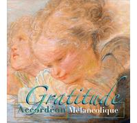 Accordeon Melancolique - Gratitude