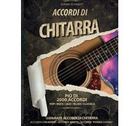 Accordi Di Chitarra - Più Di 2000 Accordi - Pop / Rock / Jazz / Blues / Classica