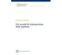 Gli accordi di reintegrazione della legittima