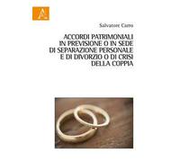 Accordi patrimoniali in previsione o in sede di separazione personale o di divorzio o di crisi della coppia