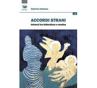 Accordi strani. Intrecci tra letteratura e musica