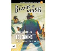 According to Law: The Complete Black Mask Cases of Ed Jenkins, Volume 1