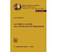 Accordo e affare nel contratto di mediazione