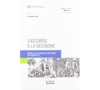 L' accordo e la decisione