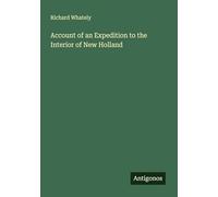 Account of an Expedition to the Interior of New Holland