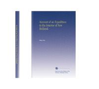 Account of an Expedition to the Interior of New Holland.