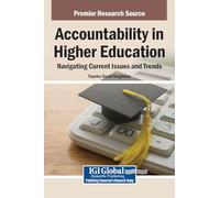 Accountability in Higher Education: Navigating Current Issues and Trends