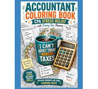 Accountant coloring book: cpa stress relief