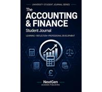 Accounting and Finance Student Journal: Learning • Reflection • Professional Development