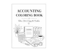 ACCOUNTING COLORING BOOK: Relax, Color & Enjoy the Numbers