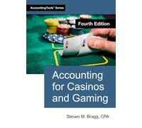 Accounting for Casinos and Gaming: Fourth Edition