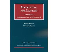Accounting for Lawyers, 4th, 2012 Supplement 2012 edition by David R. Herwitz, Matthew J. Barrett (2012) Paperback