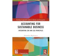 Accounting for Sustainable Business: Integrating CSR and ESG Principles